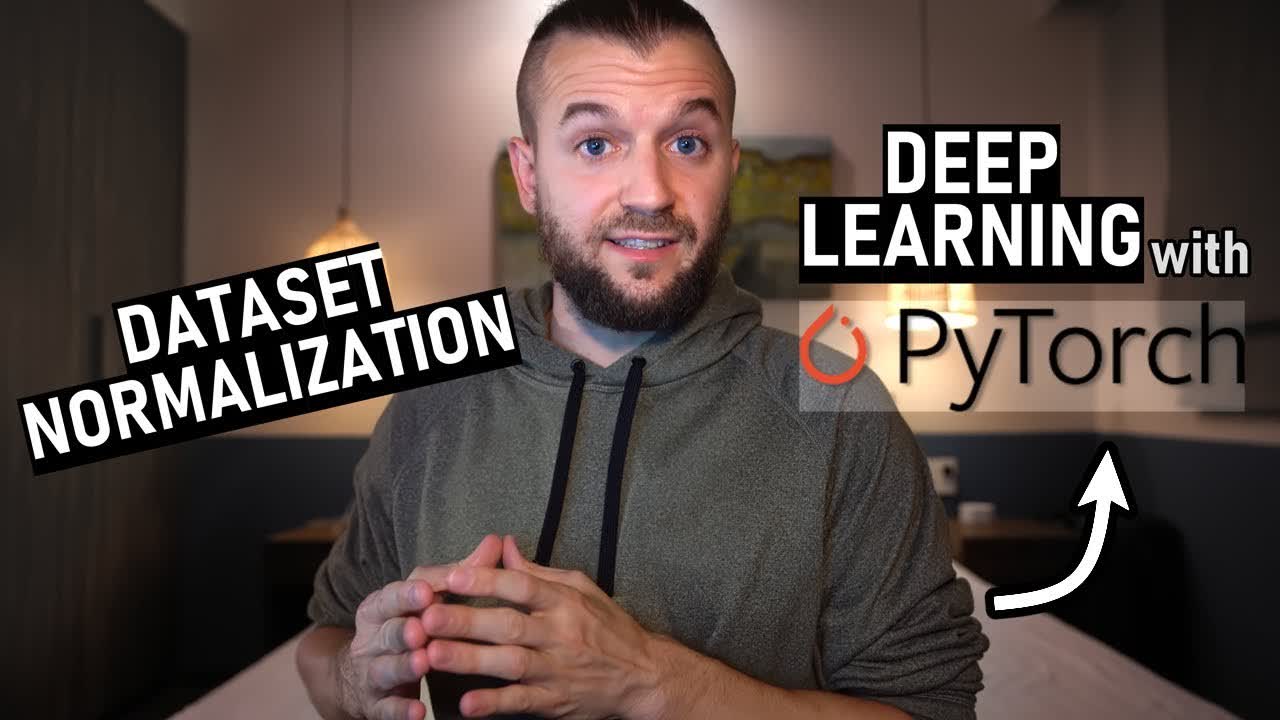 Lesson thumbnail for PyTorch Dataset Normalization - torchvision.transforms.Normalize()